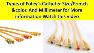 Types of Foleys catheter sizeFrench amp colorand millimeters for mor information फूल वीडियो [upl. by Vinny]