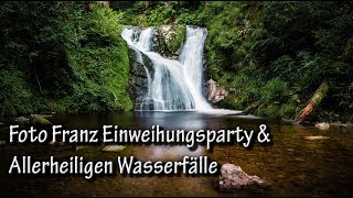 Foto Franz Einweihungsparty amp Allerheiligen Wasserfälle Sven auf Reisen [upl. by Rowan]