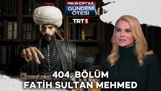 Pelin Çift ile Gündem Ötesi 404 Bölüm trt1 [upl. by Immanuel772]