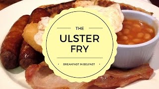 Ulster Fry Up Full Northern Irish Breakfast in Belfast Ireland [upl. by Hayman]