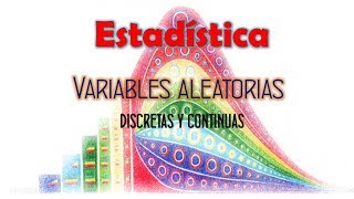 Variables aleatorias discretas y continuas  Estadistica UNED [upl. by Brouwer]