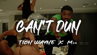 Tion Wayne X M24  Cant Dun Lyrics [upl. by Airbmac94]