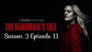 The Handmaids Tale Season 3 Episode 11 Liars Recap [upl. by Orman]