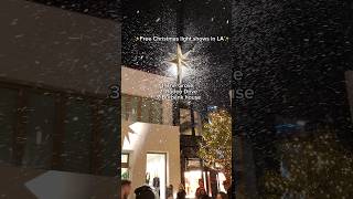 Free Christmas 🎄 light shows ✨ in 📍Los Angeles thegrove rodeodrive christmas twinklinglights [upl. by Brottman463]