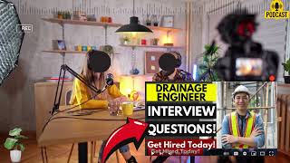 Drainage Engineer Interview Questions and Answer  Popular Drainage Engineer Interview Questions [upl. by Clemen713]