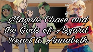 Magnus Chase and the Gods of Asgard React to Annabeth  PJOMCGA  teA kEtTLe [upl. by Ettesel420]