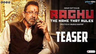 RAGHU  Official Teaser  Sanjay Dutt  Anurag Kashyap  Namrta Shirodkar  Paresh Rawal [upl. by Yllatan]