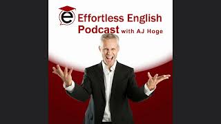 Podcast  Chapter 23  The Effortless English code and mission [upl. by Frear]