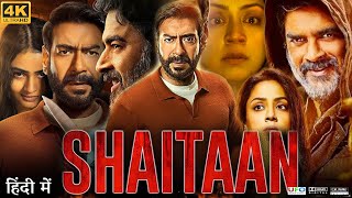 Shaitaan Full Movie  Ajay Devgan  Ranganathan Madhavan  Janki Bodiwala  Review amp Facts HD [upl. by Helbonia81]