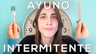 AYUNO INTERMITENTE ¿Sí o no Esto dice la CIENCIA [upl. by Eiramik]