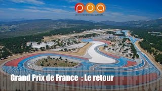 Formule 1 Grand Prix de France 2018  les raisons du retour [upl. by Eniaj851]