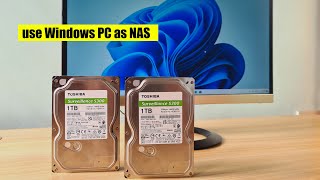 How to use a Windows PC as a NAS [upl. by Wolsniw]