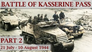 Battle of Kasserine Pass 1943  Part 2 – Operation Sturmflut [upl. by Riccardo]