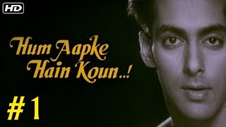 Hum Aapke Hain Koun Full Movie HD  Part 1  Salman Khan  Bollywood Blockbuster Hindi Movies [upl. by Ahsier]