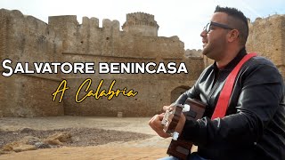 SALVATORE BENINCASA  A Calabria Video Ufficiale 2024 [upl. by Agiaf616]