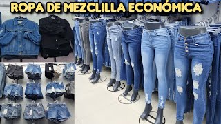 😱 ROPA DE MEZCLILLA ECONÓMICA 😱 pantalones de mezclilla chamarras de mezclilla shorts [upl. by Louth]