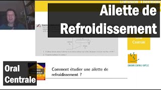 Etude dune ailette de refroidissement  Oral Centrale [upl. by Austin]