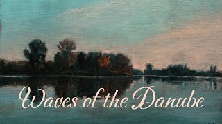 Waves of the Danube Romanian waltz [upl. by Karas]