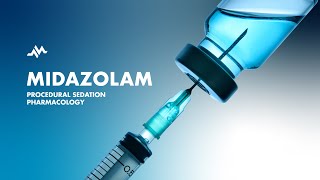 Midazolam for Procedural Sedation [upl. by Erme217]