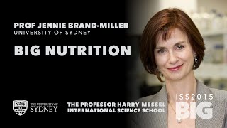 Big Nutrition — Professor Jennie BrandMiller ISS2015 [upl. by Nnybor424]