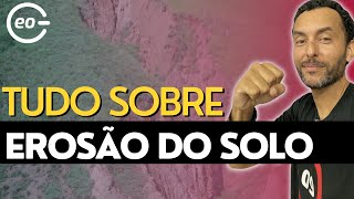 O que é erosão Erosão Erosão PluvialVoçoroca Erosão do Solo [upl. by Jannel165]