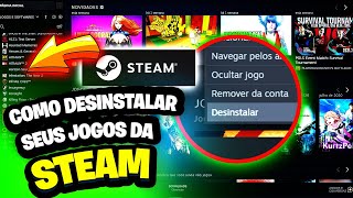 COMO DESINSTALAR JOGOS DA STEAM E LIBERAR ESPAÇO NO HD [upl. by Proudlove]