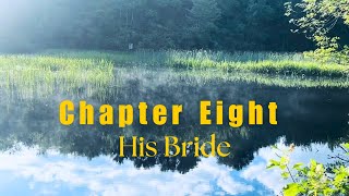 His BrideChapter 8Made for Love by Holly Otten [upl. by Hcib703]