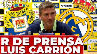 RUEDA de PRENSA COMPLETA de LUIS CARRIÓN UD LAS PALMAS vs REAL MADRID [upl. by Winslow147]