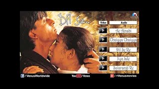 Dil Se Audio Jukebox  Shahrukh khan Manisha Koirala  SRK [upl. by Hendrickson]