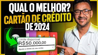 O MELHOR CARTÃO DE CRÉDITO DE 2024 – ESSE VAI MUDAR SUA VIDA Acredite [upl. by Ark367]