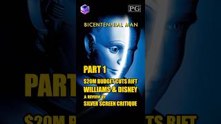 Bicentennial Man 1999 amp The 20M Budget Cuts That Rift William amp Disney  Part 1 [upl. by Quintina532]