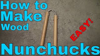 Easiest Way to Make Wooden Nunchaku [upl. by Adiraf560]