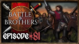 Lets Play Battle Brothers Episode 81 Taking down bandit leaders [upl. by Wolfie]