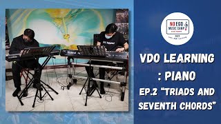 VDO Learning  PIANO EP2 quotTriads and Seventh Chordsquot  No Ego Music Camp [upl. by Aceber16]