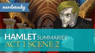 Hamlet Summary Act 1 Scene 2  Nerdstudy [upl. by Geraldine281]