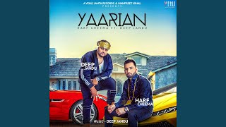 Yaarian feat Deep Jandu [upl. by Atirac]