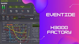 Eventide H3000 Factory [upl. by Irneh]