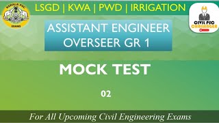 Mock Test  02 for Assistant Engineer Overseer Gr I  LSGD KWA PWD Irrigation Civil Engineering [upl. by Adnilasor]