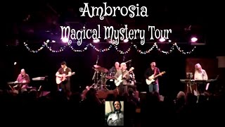 Ambrosia performs Magical Mystery Tour at The Coach House 121721 [upl. by Gurevich]