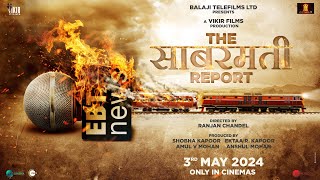 The Sabarmati Report  Teaser  Vikrant Massey Raashii Khanna Ridhi Dogra Releasing May 3 2024 [upl. by Alfi163]