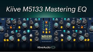 Kiive Audio M5133 Mastering Equalizer 🇺🇦 🌎 [upl. by Tutt]