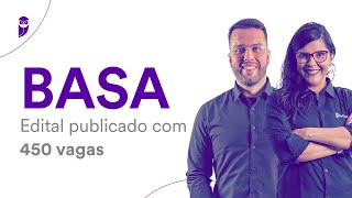 Concurso BASA Edital publicado com 450 vagas [upl. by Airdnaxela778]