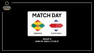 Grenada vs Costa Rica  Concacaf Qualifiers  Road to 2026 [upl. by Infeld462]