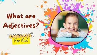 What are Adjectives  English Grammar for Beginners  parts of speech for kids [upl. by Burne]