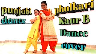 Phulkari dance cover Kaur B [upl. by Elakram352]