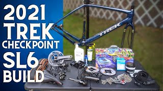 DREAM BUILD  2021 Trek Checkpoint SL 6 Gravel Bike Build [upl. by Elodia846]