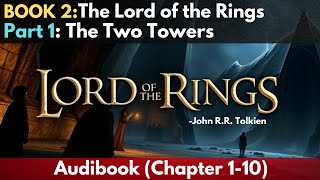 LOTRBOOK 2The LORD of the RINGS The Fellowship of the Ring  Full Audiobook Chapters 110 [upl. by Sproul]