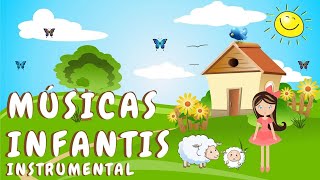 Músicas Infantis Animadas ♫ Música Instrumental ♫♫ [upl. by Naitsirc]