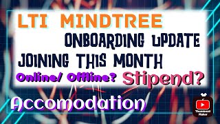 mindtree Onboarding update  LTI MINDTREE ONBOARDING  Company giving Accomodation  date [upl. by Vanni]