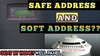 SAFE and SOFT Address in Adressable gent by Honeywell fire Alarm system [upl. by Neivad]